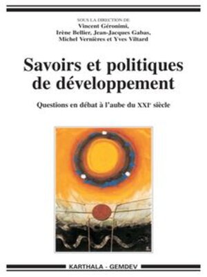 cover image of Savoirs et politiques de développement Questions en débat à l'aube du XXIe siècle